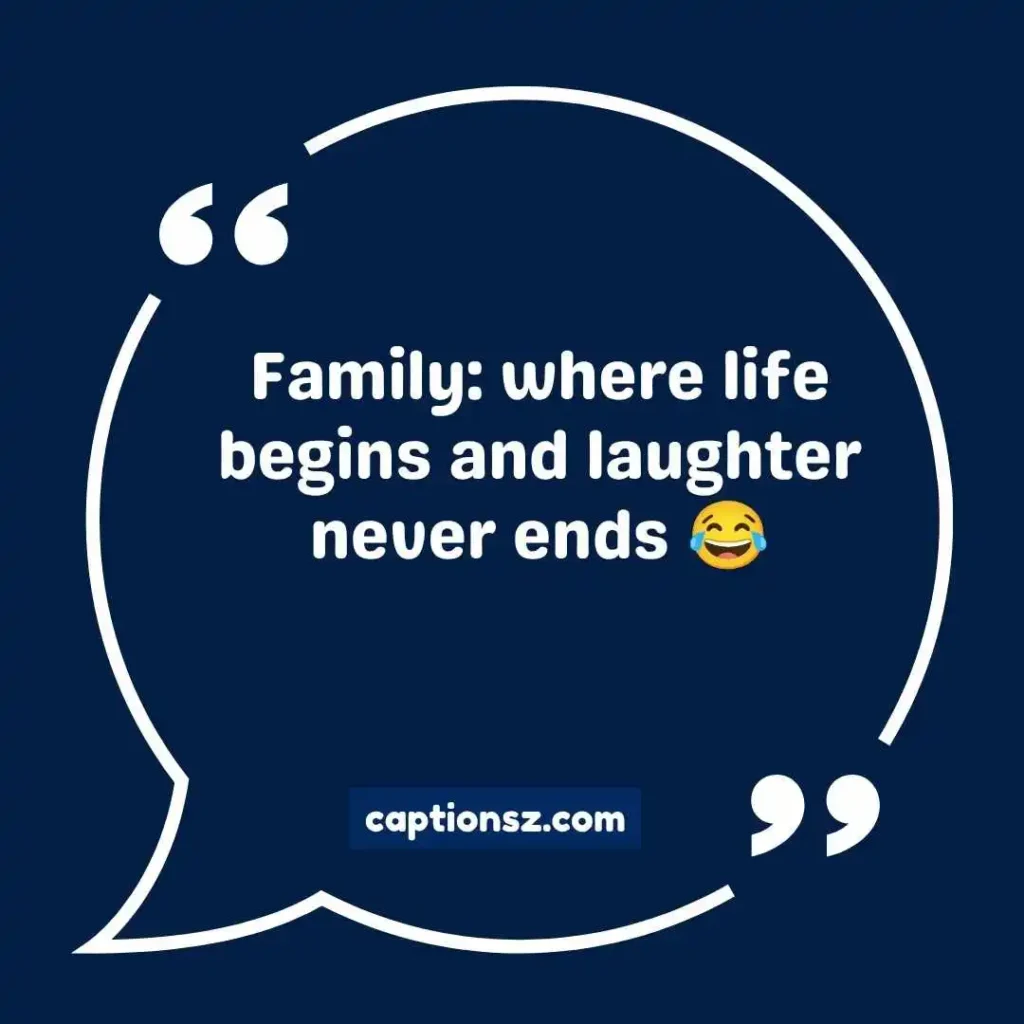 Family Instagram Captions Funny