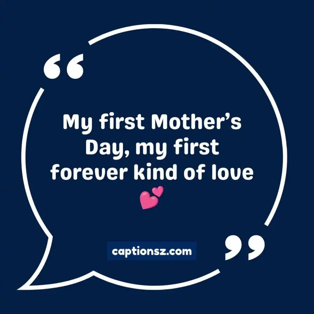 First Mothers Day Quotes for Myself
