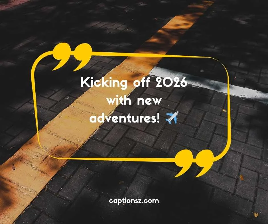 First Travel in 2026 Caption