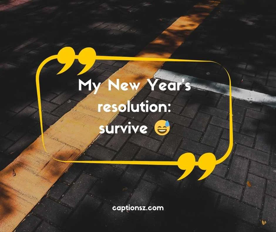 Funny New Year’s Captions