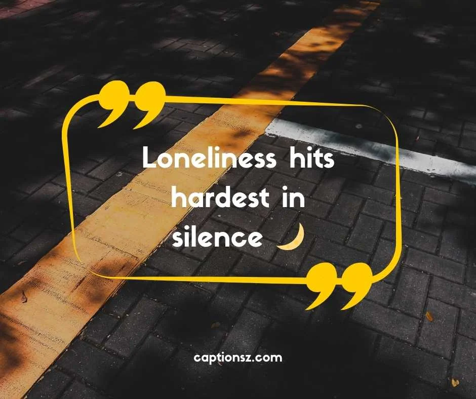 Lonely Sad Captions