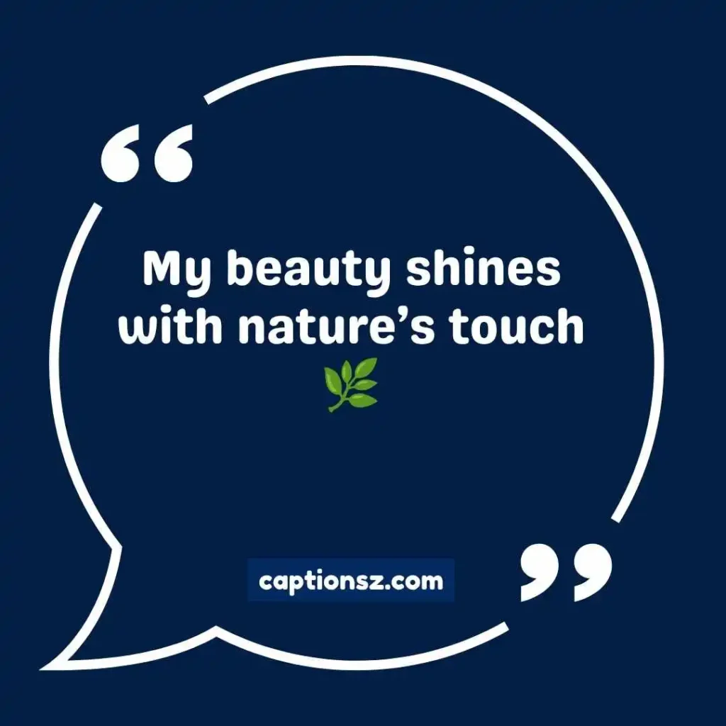Nature Captions for Instagram for Girl