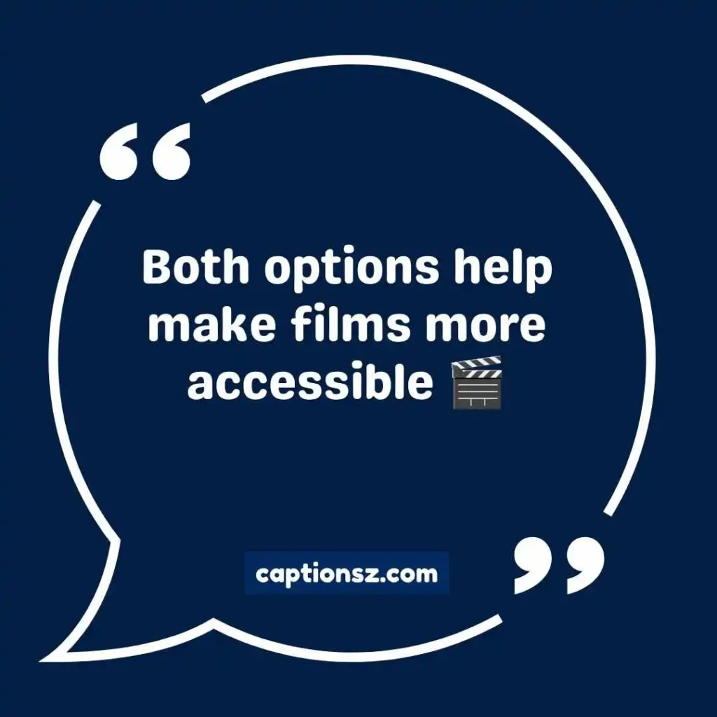 Open Captions vs Closed Captions Movies