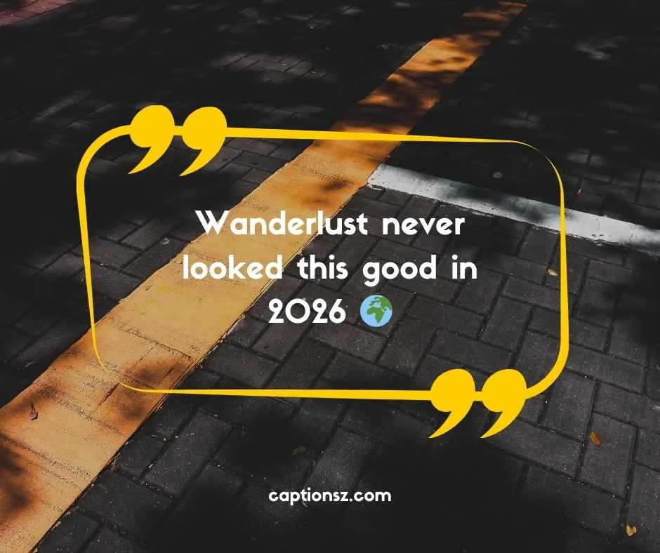Trending Travel Captions for Instagram 2026