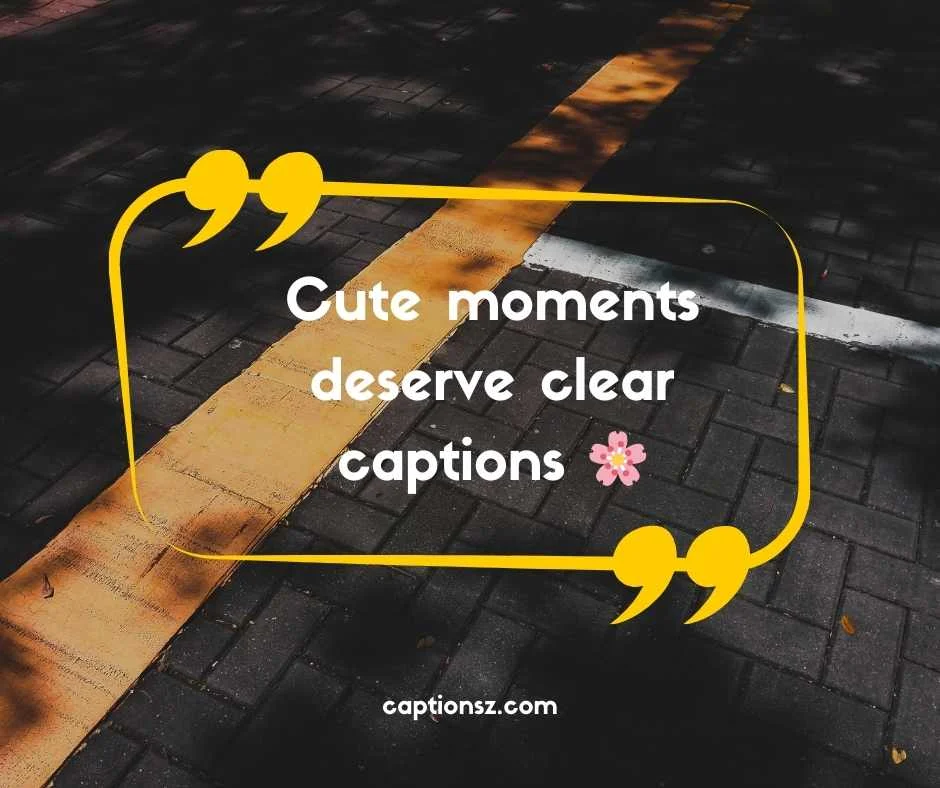 Cute Captions About Closed vs Open Captions