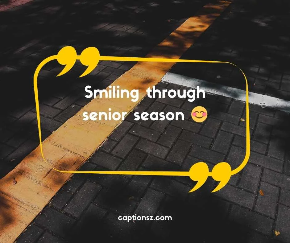  Cute Senior Instagram Captions