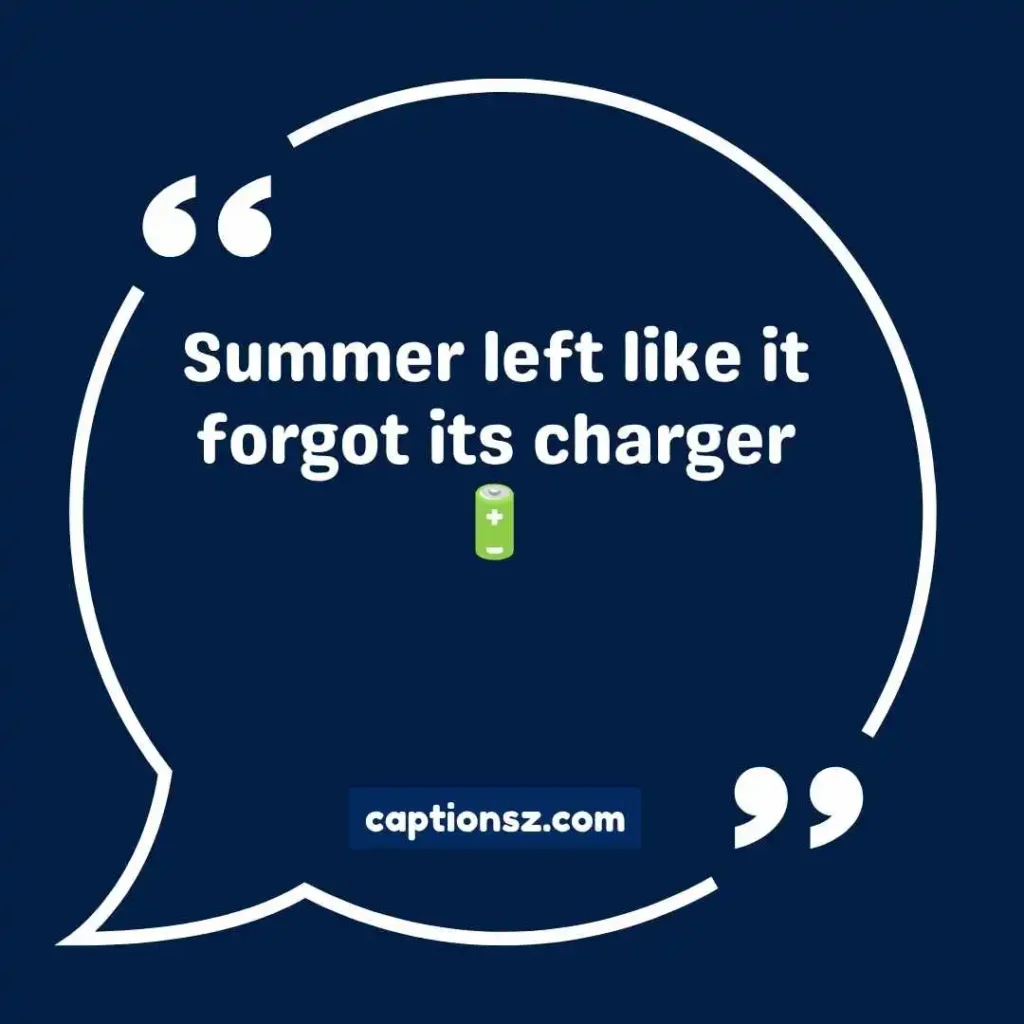 End of Summer Instagram Captions Funny