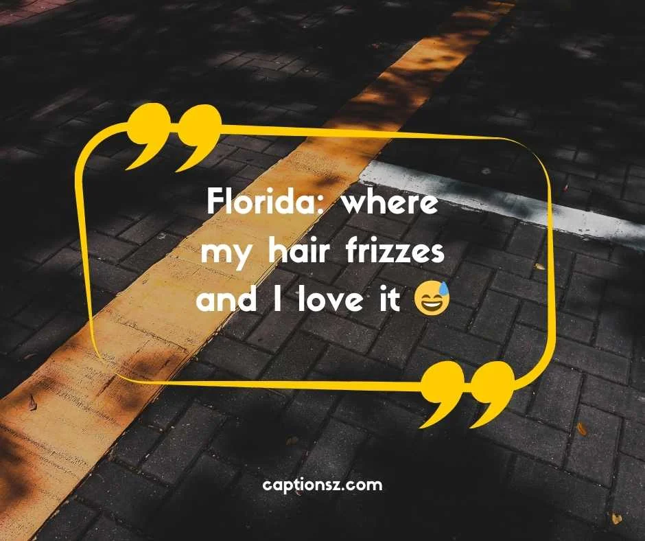 Funny Florida Instagram Captions