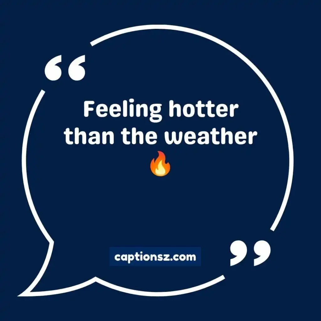 Hot Summer Captions for Instagram