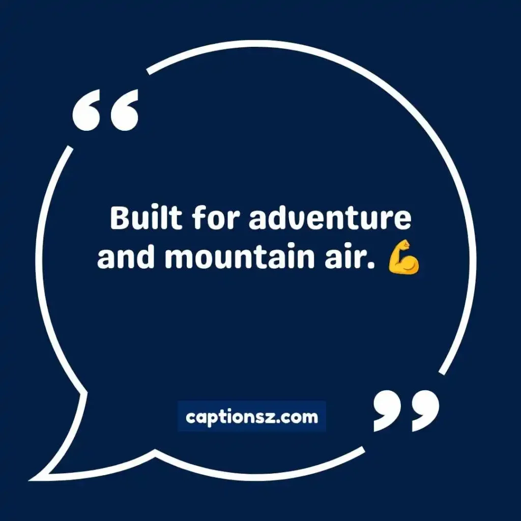 Mountain Instagram Captions for Boy