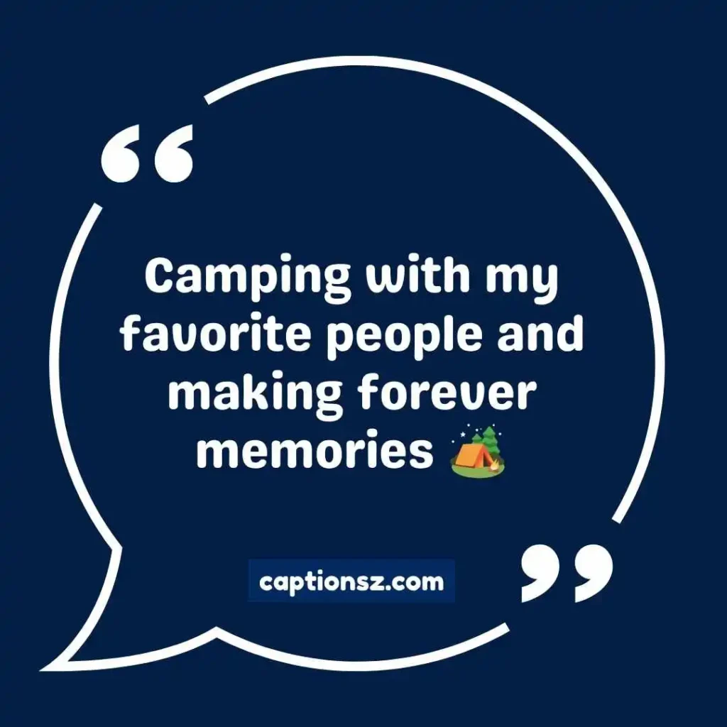 Camping Instagram Captions with Friends