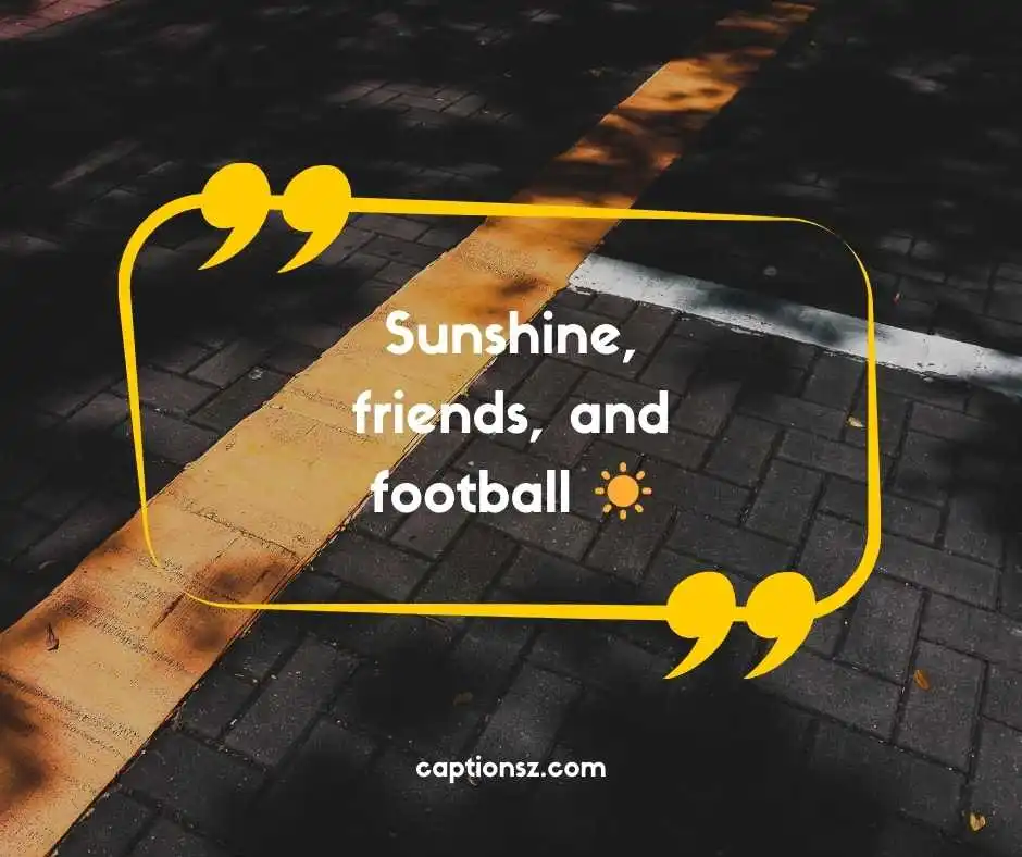 Cute Short Football Captions