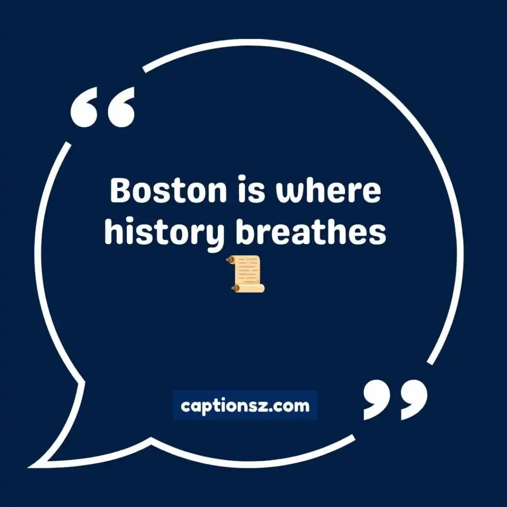 Famous Boston Quotes Captions
