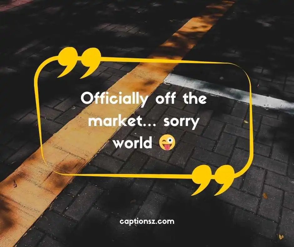 Funny Engagement Captions