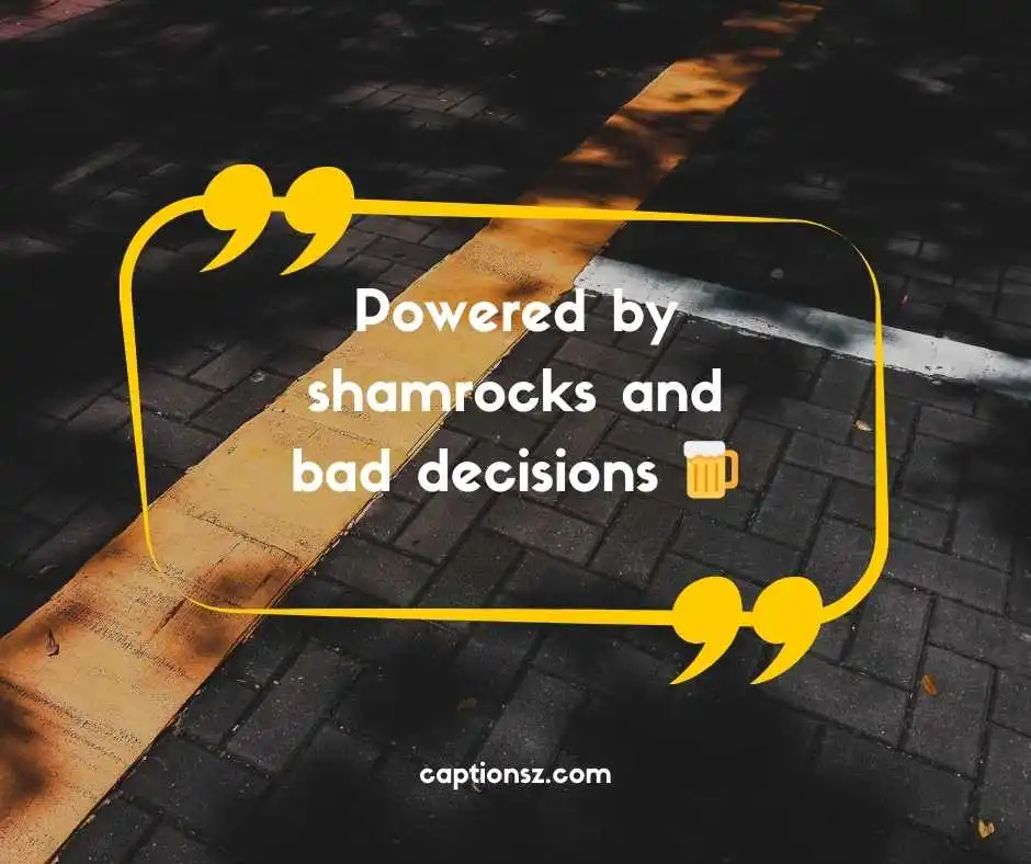 Funny St. Patrick’s Day Captions