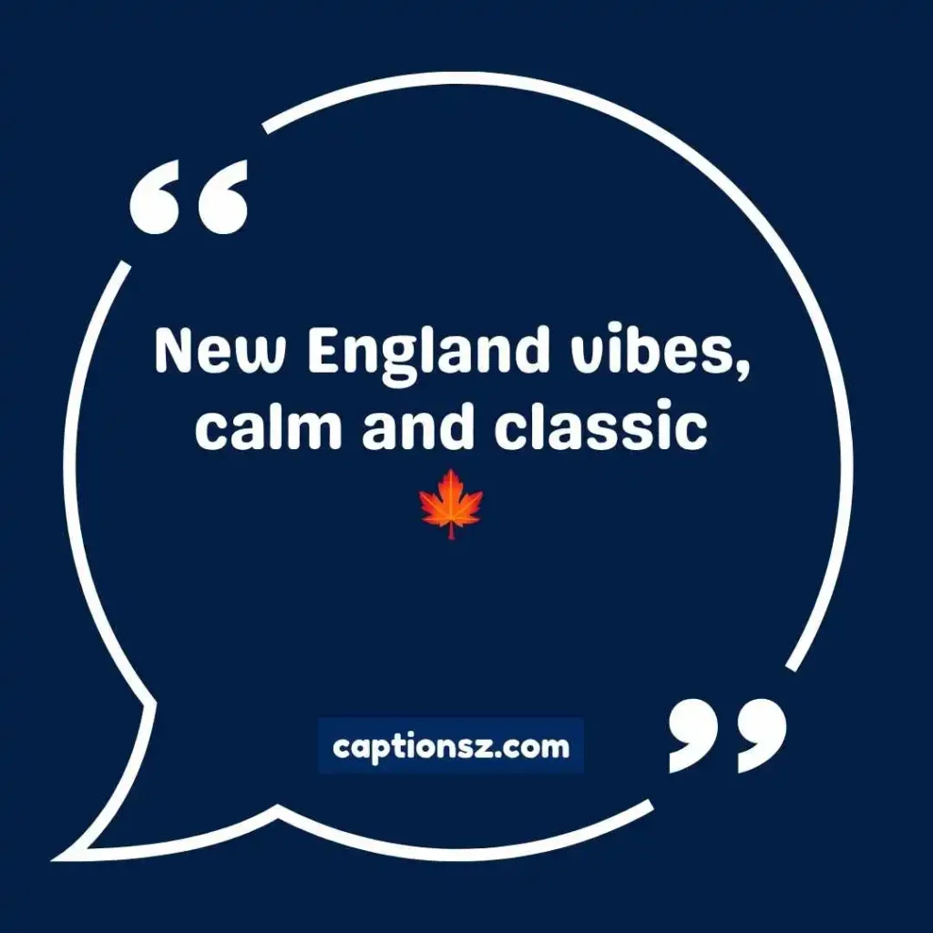 New England Instagram Captions