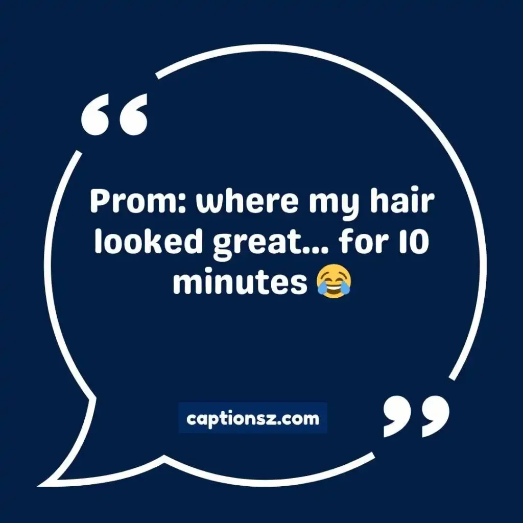 Cute & Funny Prom Captions