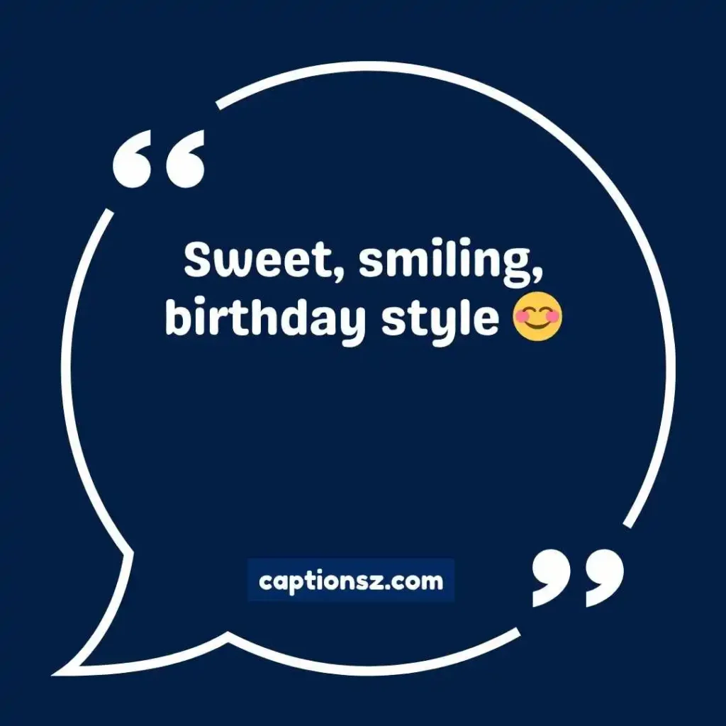 Cute Short Birthday Captions