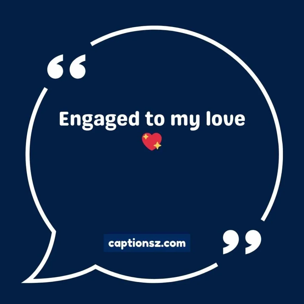 Short Engagement Captions for Her