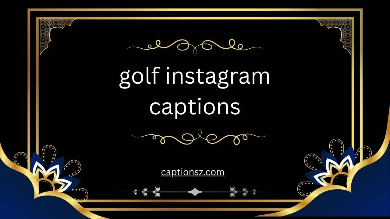 golf instagram captions
