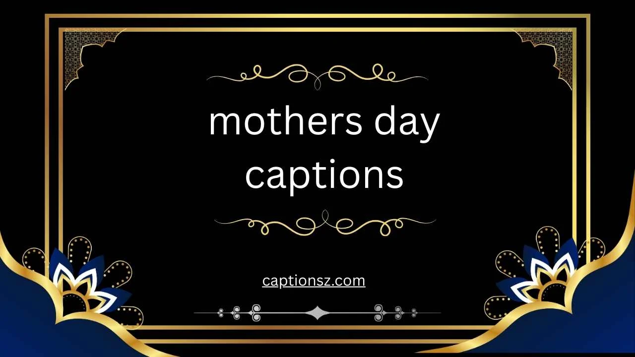 mothers day captions