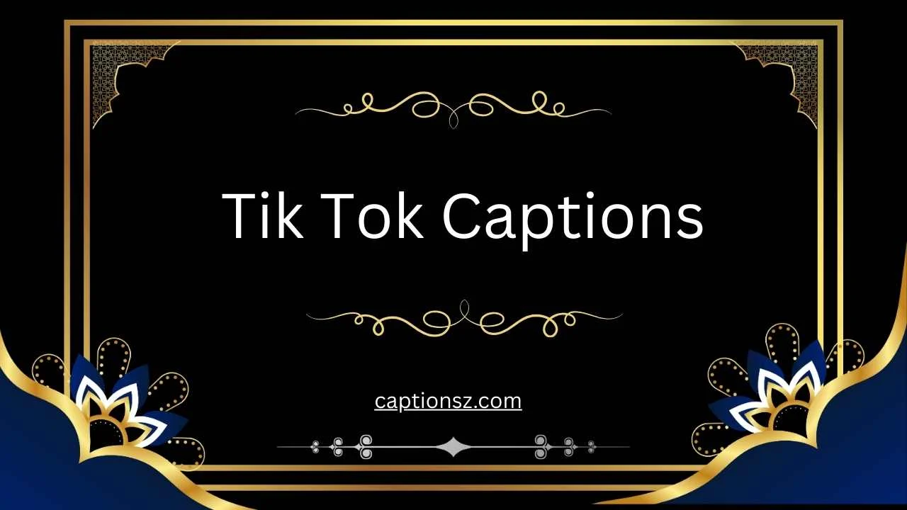 tik tok captions