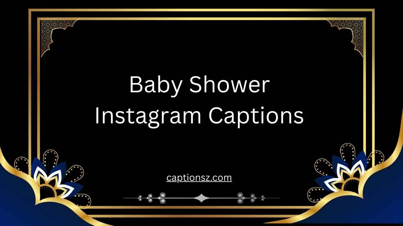 Baby Shower Instagram Captions