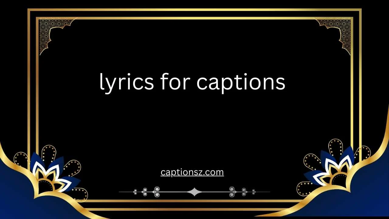 lyrics for captions