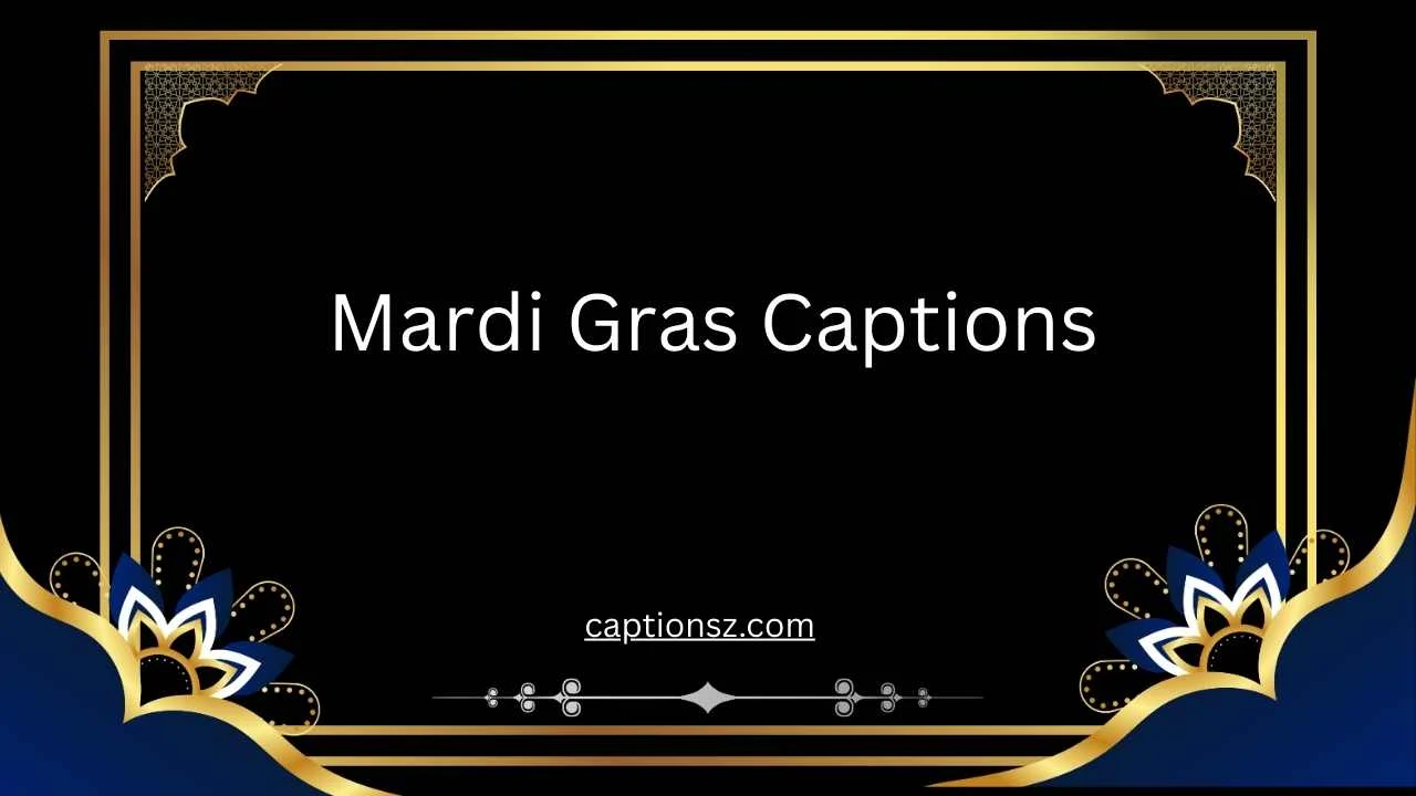 Mardi Gras Captions
