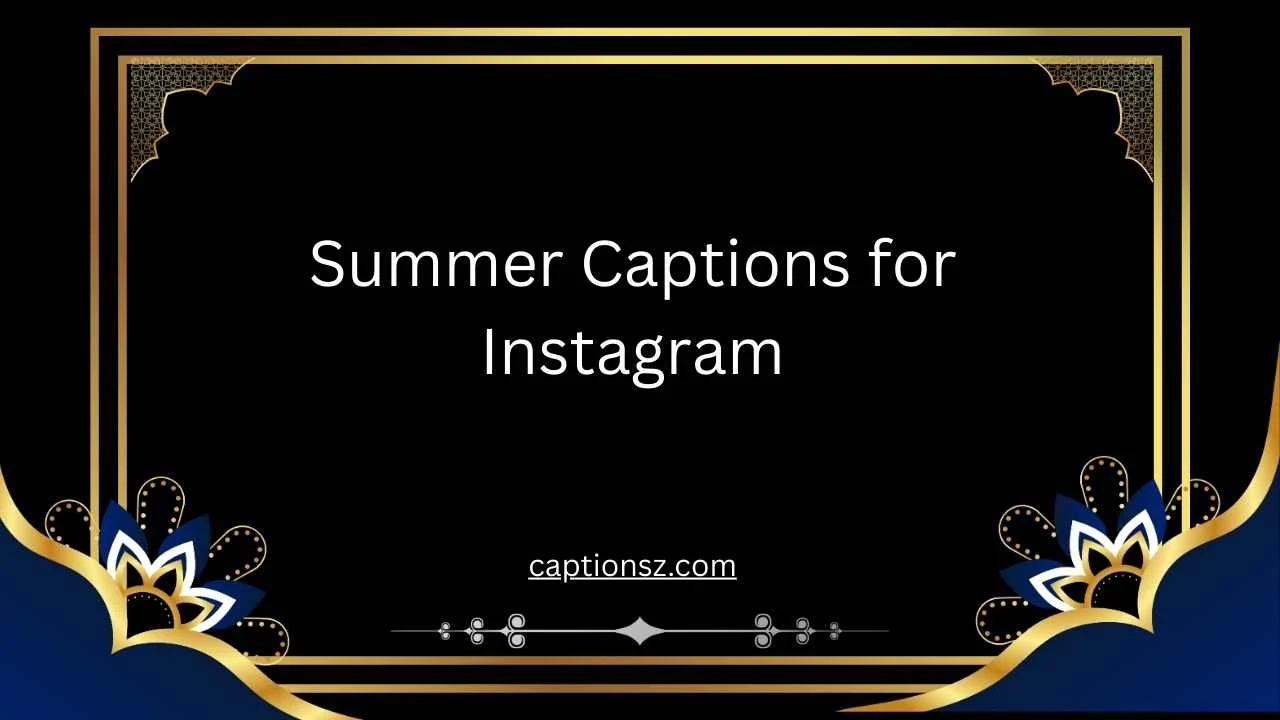 Summer Captions for Instagram