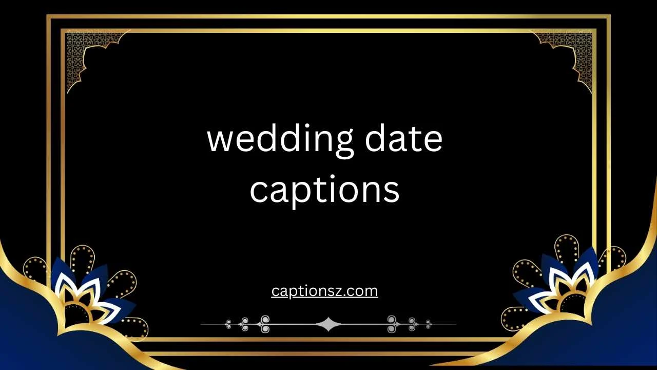 wedding date captions