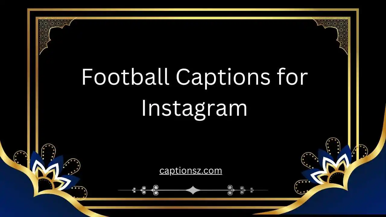 Football Captions for Instagram