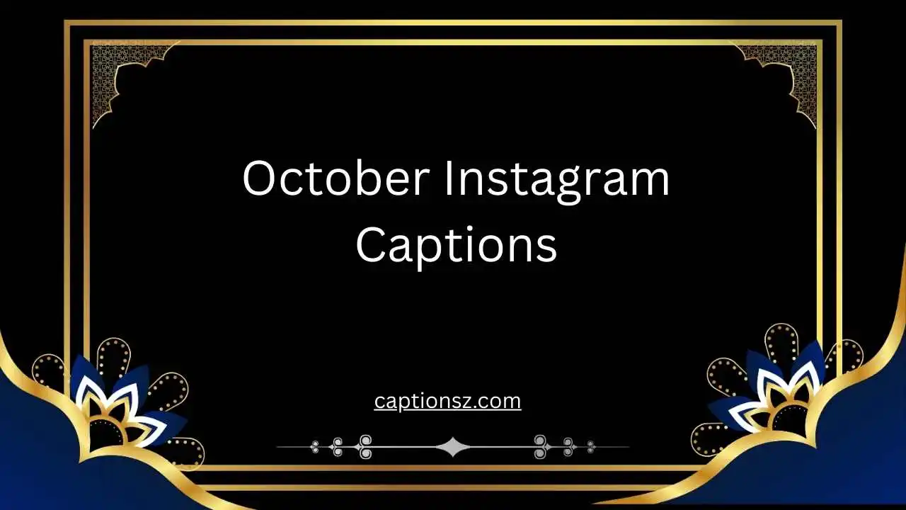October Instagram Captions