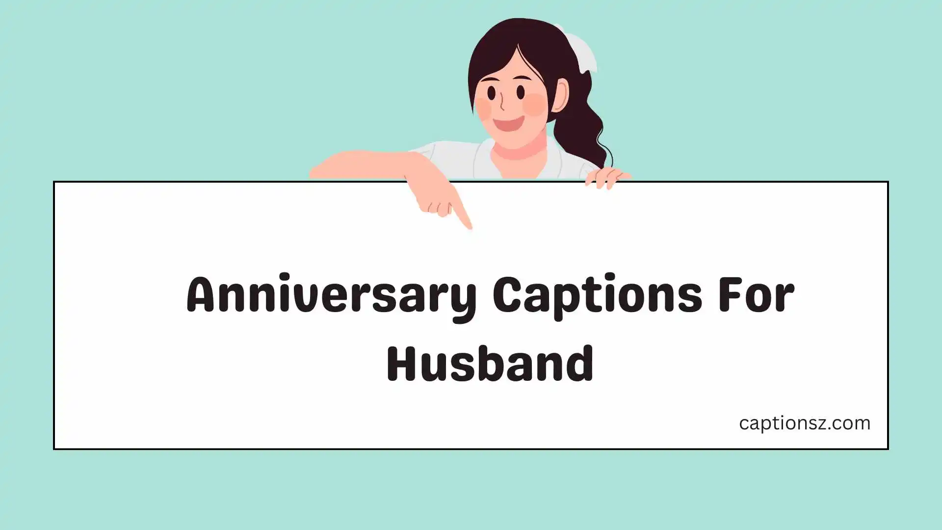 Anniversary Captions For Husband