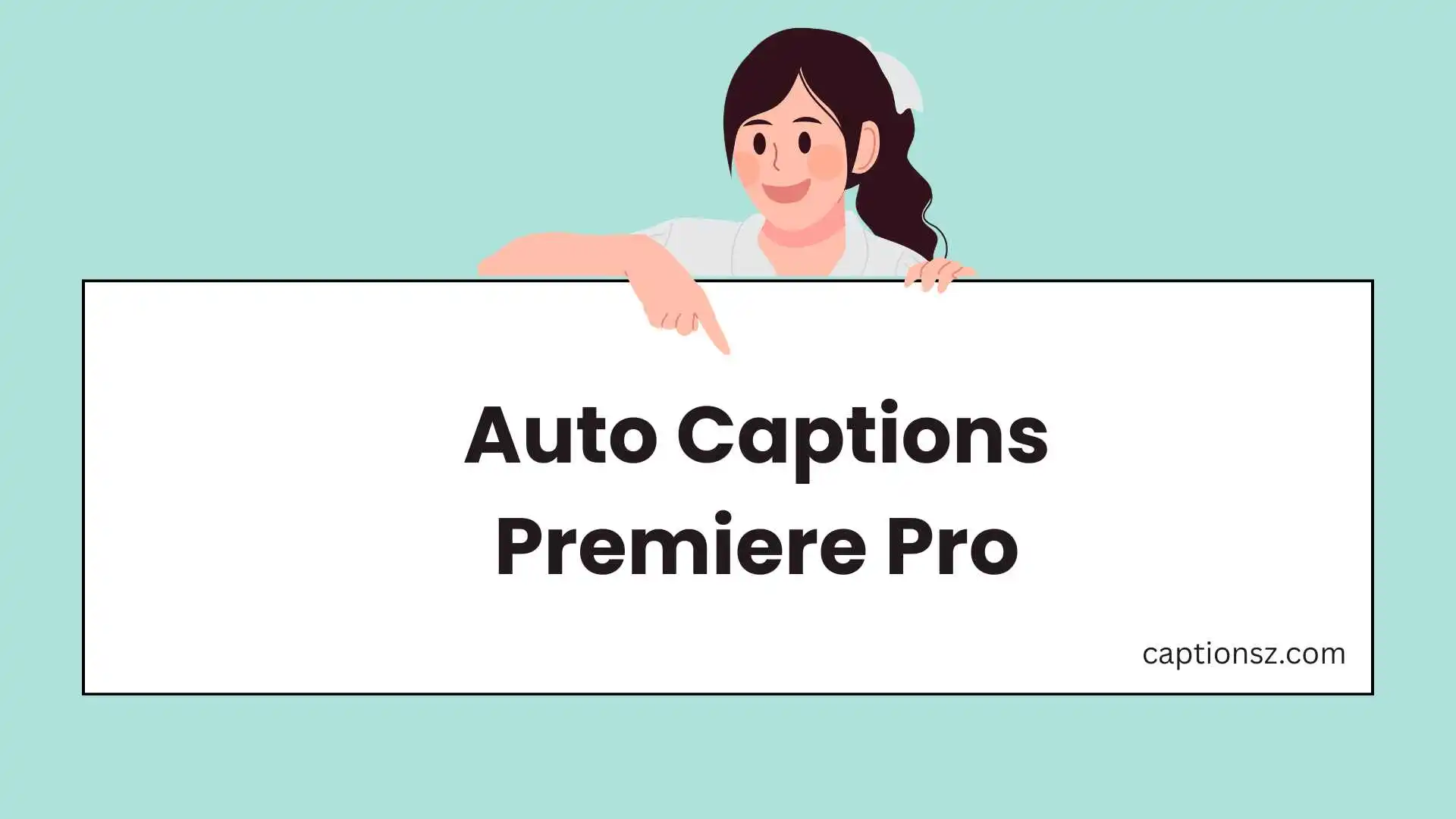 Auto Captions Premiere Pro