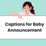 Captions for Baby Announcement