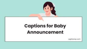 Captions for Baby Announcement