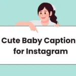 Cute Baby Captions for Instagram