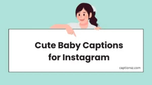 Cute Baby Captions for Instagram