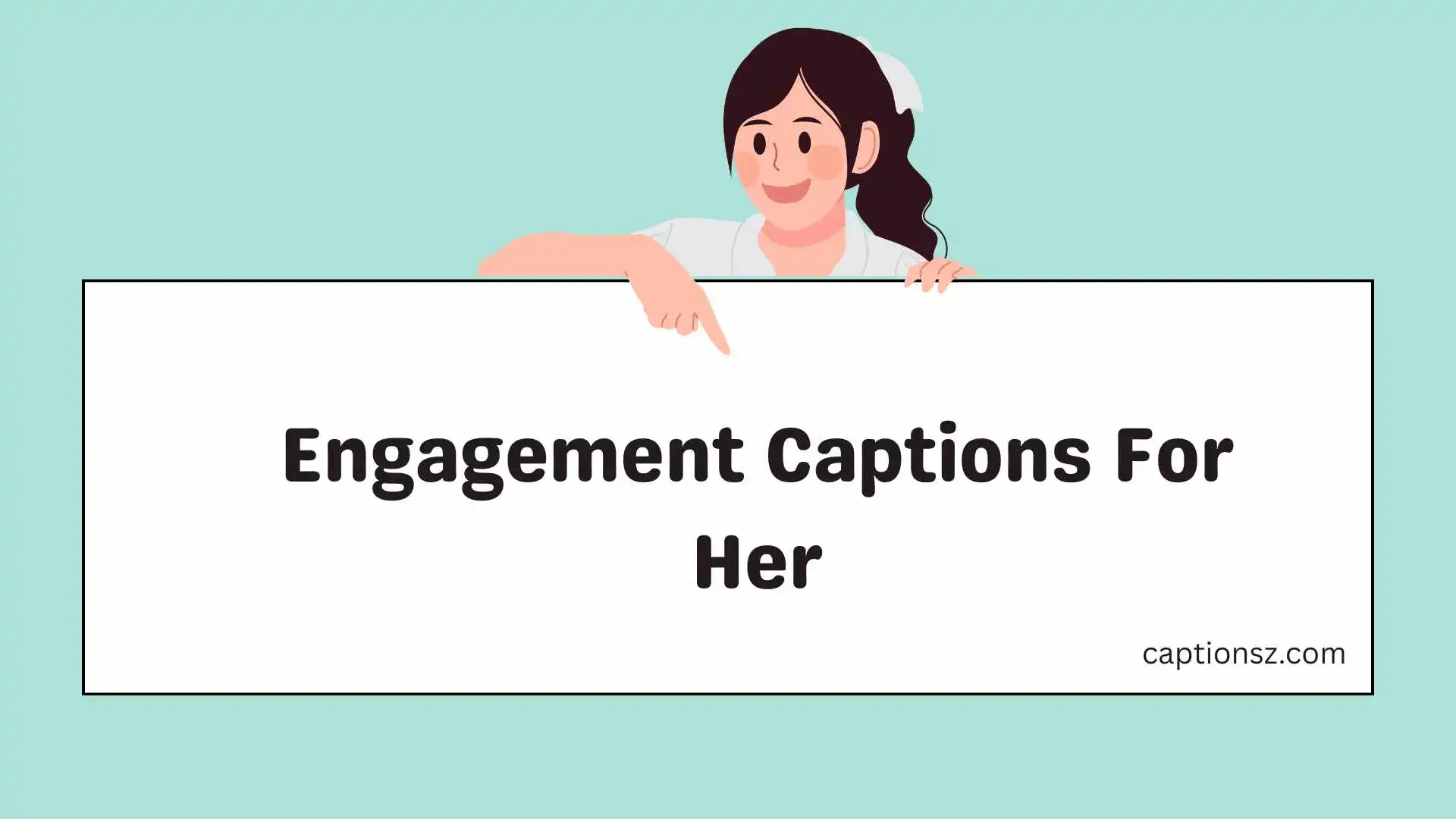 Engagement Captions For Her