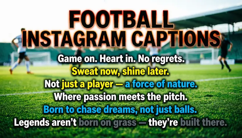 Football Instagram Captions
