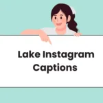Lake Instagram Captions