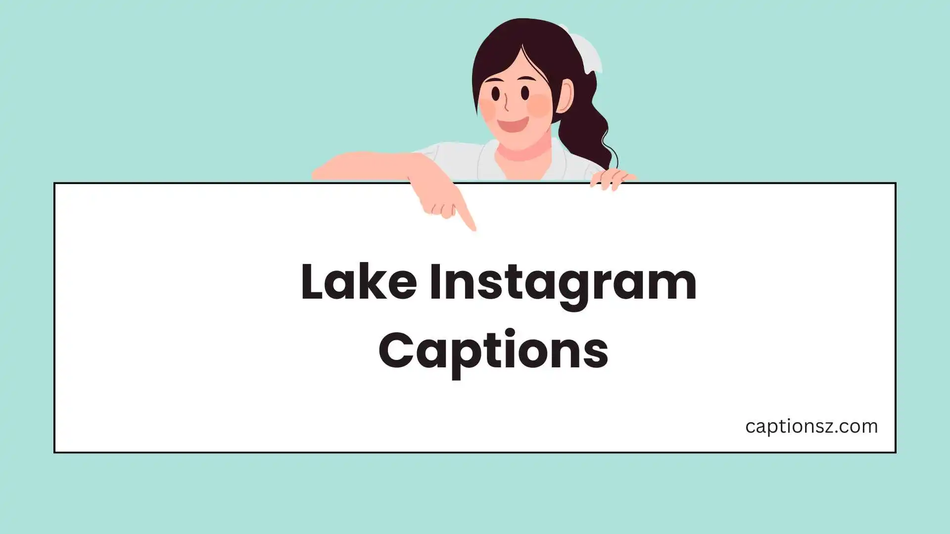 Lake Instagram Captions