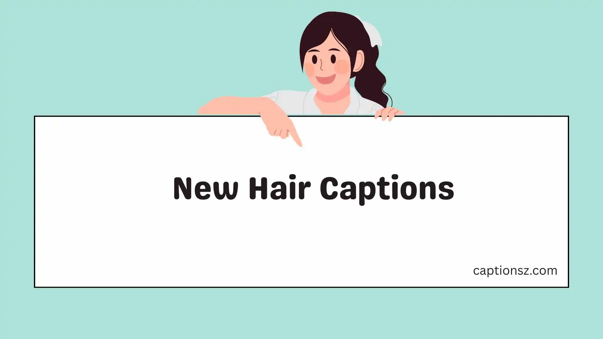 New Hair Captions