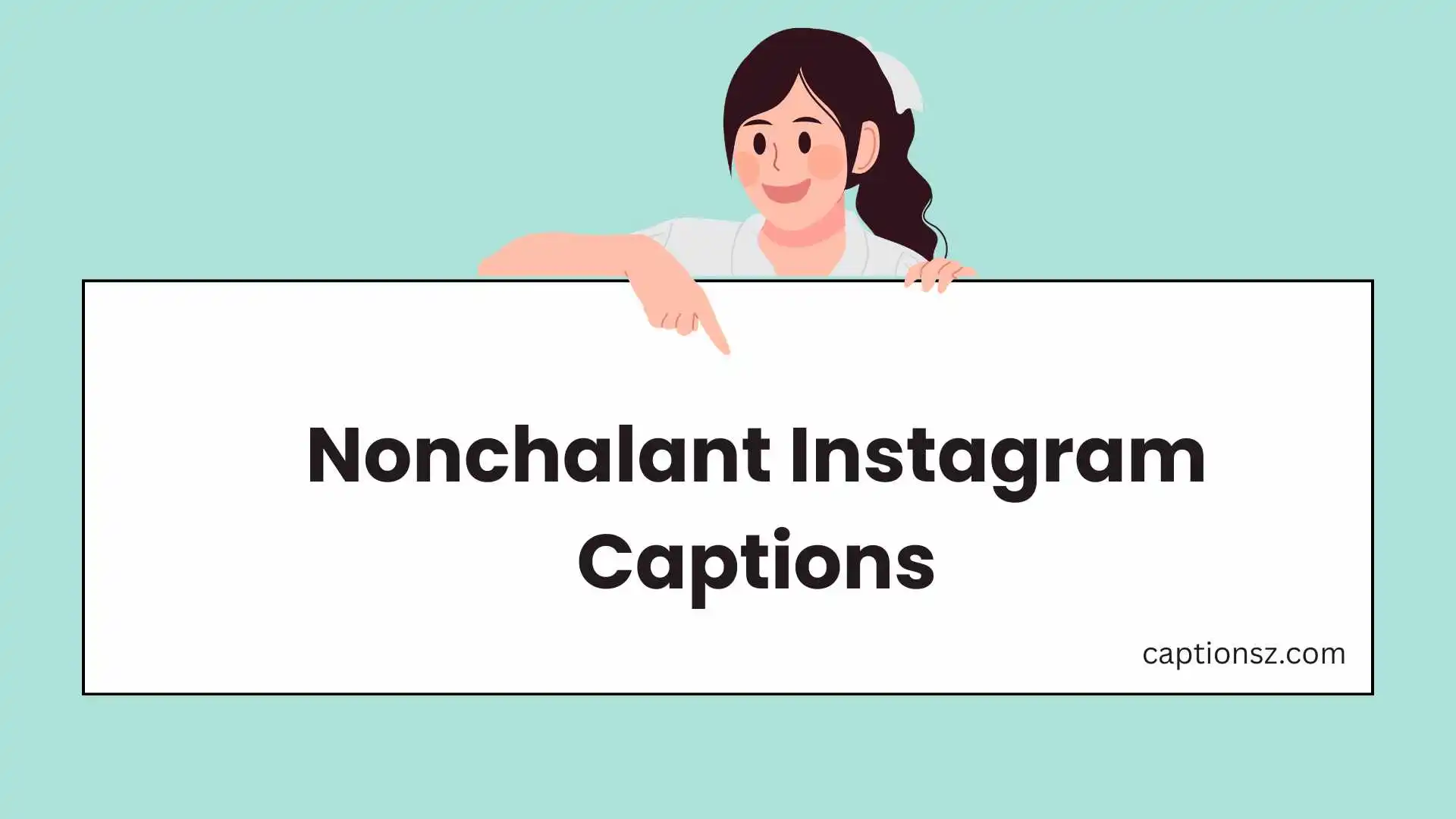 Nonchalant Instagram Captions
