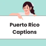 Puerto Rico Captions