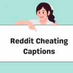 Reddit Cheating Captions