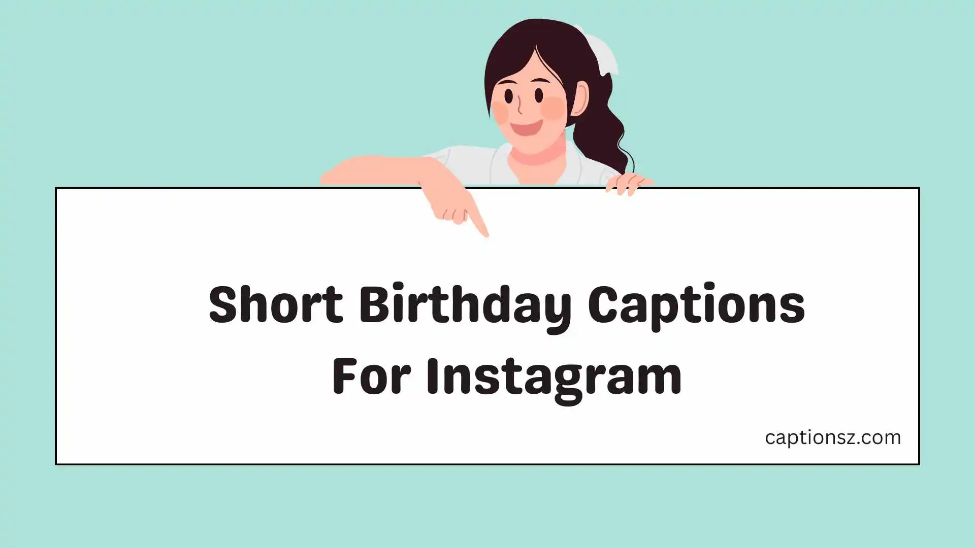 Short Birthday Captions For Instagram