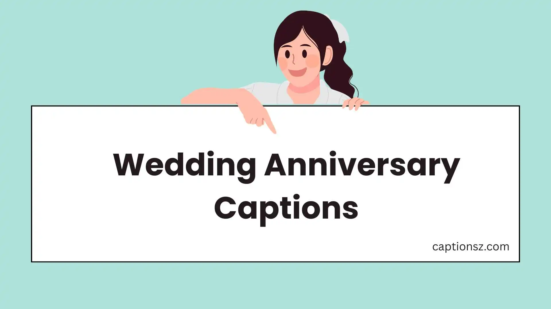 Wedding Anniversary Captions